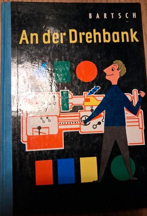Drehbank Drehmaschine Weiler Vöst Walter Bartsch An der Drehbank