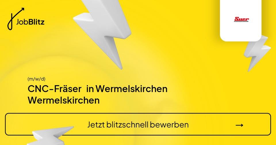 CNC-Fräser (m/w/d) in Wermelskirchen/Wermelskirchen